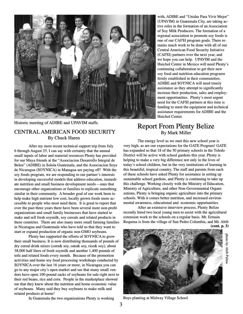 Abib Palma, Carl Evertson, Chuck Haren, Elaine Stampalia, Ermain Requena, Faith Hutchens, Gary Maclaughlin, Jeffrey Clark, Jeffrey Keating, Joel Kachinsky, Kara French, Katherine West, Lenore Norrgard, Malik Rahim, Mark Miller, Neal Bloomfield, Paul Gaskin, Ralph McAtee, Sharon Rahim, 2005, Belize, Guatemala, Louisiana, Mexico, Mississippi, Nicaragua, Tennessee, CAFSI, Community Gardens, Disaster Relief, Food Security, Hurricane Katrina, Kids to the Country, Plenty Belize, Rural Education, Soy Agriculture, Soy Dairy, Soy Technology