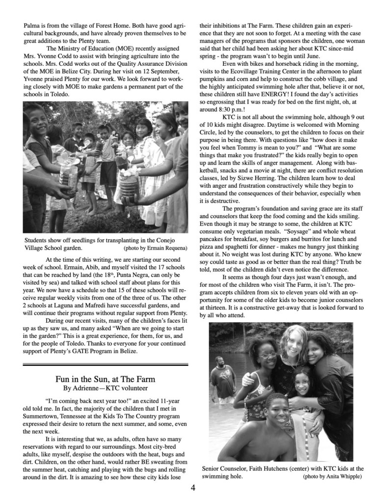 Abib Palma, Carl Evertson, Chuck Haren, Elaine Stampalia, Ermain Requena, Faith Hutchens, Gary Maclaughlin, Jeffrey Clark, Jeffrey Keating, Joel Kachinsky, Kara French, Katherine West, Lenore Norrgard, Malik Rahim, Mark Miller, Neal Bloomfield, Paul Gaskin, Ralph McAtee, Sharon Rahim, 2005, Belize, Guatemala, Louisiana, Mexico, Mississippi, Nicaragua, Tennessee, CAFSI, Community Gardens, Disaster Relief, Food Security, Hurricane Katrina, Kids to the Country, Plenty Belize, Rural Education, Soy Agriculture, Soy Dairy, Soy Technology
