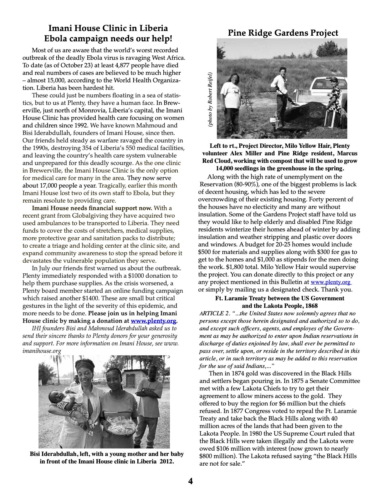 Alex Miller, Bisi Ideraabdullah, Casta Calderon, Chuck Haren, Florentina Choco, Jim Selin, Marcus Red Cloud, Milo Yellow Hair, Stephen Gaskin, Theresa Dardar, 2014, El Salvador, Guatemala, Liberia, Pine Ridge, Tennessee, Community Gardens, Disaster Relief, Food Security, Karen's Soy Nutrition, Kids to the Country, Plenty Belize, Rural Education, Soy Technology