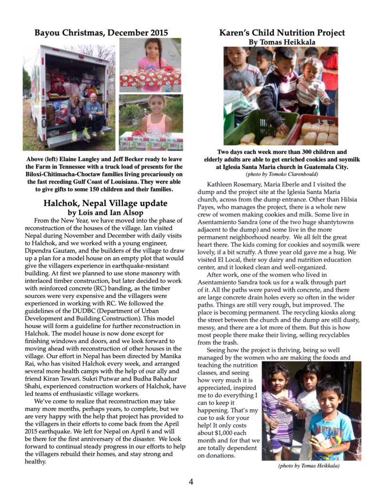 Biko Casini, Bo Davis, Florentina Choco, Ian Alsop, John Vavruska, Kathleen Rosemary, Lois Alsop, Maria Eberle, Mark Miller, Milo Yellow Hair, Misty Davis, Rick Katzenberg, Sizwe Herring, Tomas Heikkala, 2016, Belize, Nepal, Pine Ridge, Books To Kids, Community Gardens, Food Security, Karen's Soy Nutrition, Kids to the Country
